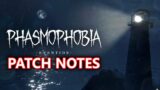 NEW UPDATE FOR PHASMOPHOBIA: New Map, Item Changes, EXTRA INVENTORY – The Patch Notes