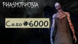 O CASO 6000! – PHASMOPHOBIA