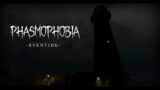 Phasmophobia | Eventide Update | Point Hope | Nightmare | Solo | No Commentary | Ep 01