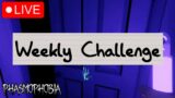 WEEKLY CHALLENGE #67 | Phasmophobia LIVE