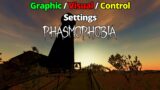 Fine Graphic and control settings in Phasmophobia