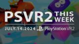 PSVR2 THIS WEEK | July 14, 2024 | New Games, Trailers, Updates on Phasmophobia, Arken Age & More!