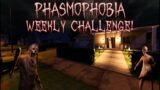 Weekly Challenge and More In Phasmophobia!