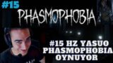 Hz Yasuo Phasmophobia Oynuyor Kick #15 Korku Oyunu ( Phasmophobia Gameplay of Hz Yasuo Kick #15 )