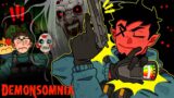 PHASMOPHOBIA…WITH GUNS!!!!!!!! | Demonsomnia