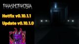 Phasmophobia Update v10