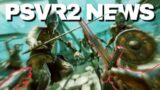 PSVR2 News RECAP | New Game announcements, Phasmophobia DETAILS..!