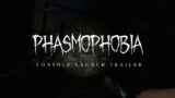 Phasmophobia – Console Launch Trailer