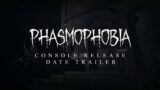 Phasmophobia – Console Release Date Trailer