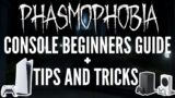 Phasmophobia Console Beginners Guide / Tutorial + Tips and Tricks PS5 / Xbox Series X/S PC