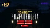 Phasmophobia with Friends Live!