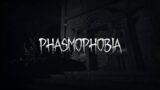 Phasmophobia  4K|HD