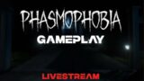 Phasmophobia (GAMEPLAY) w/ TOMC2000