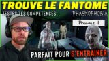 La vidéo PARFAITE pour s'entrainer ! | Trouve le Fantome – Phasmophobia FR