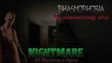 Phasmophobia | Nightmare | 42 Edgefield Road | No Commentary | 2 Ep